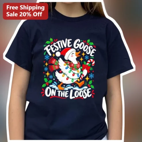 Festive Goose On The Loose Tee Funny Christmas Holiday Gift for Women Men available at our Chicago, Illinois warehouse