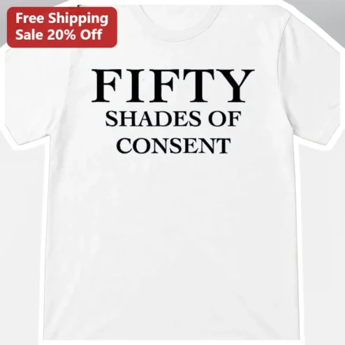 Fifty Shades of Consent Tee Funny Romance Novel Parody Shirt for Book Club Gifts