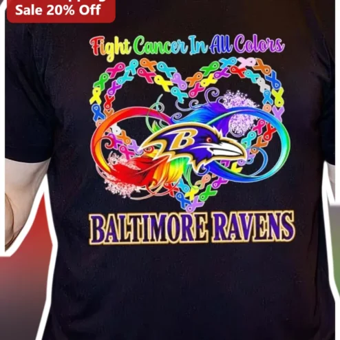 Fight Cancer In All Colors Baltimore Ravens Tee NFL Football Cancer Awareness Support Gift for Survivors and Fighters
