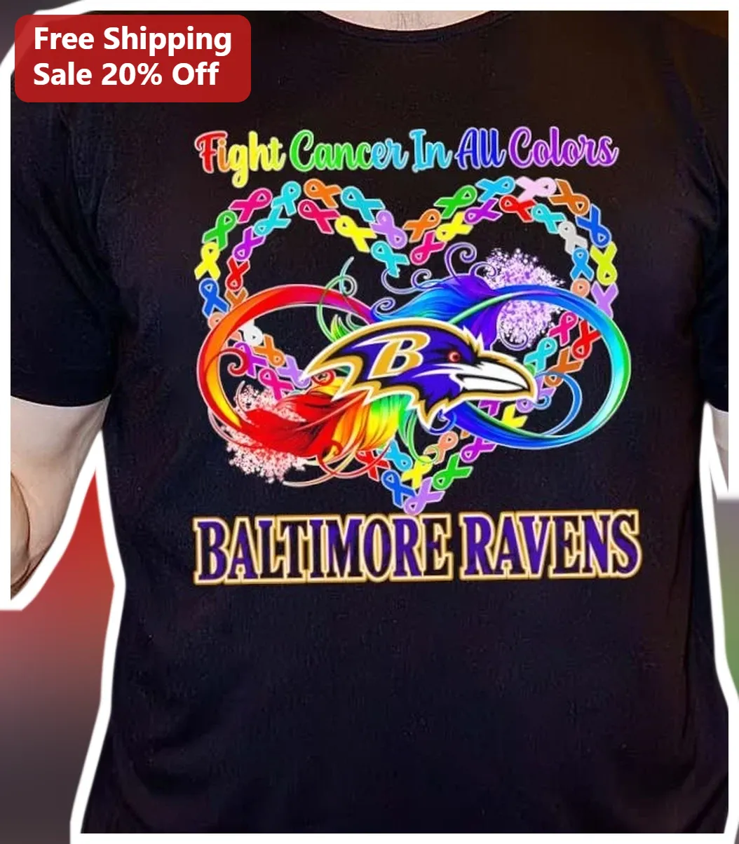 Fight Cancer In All Colors Baltimore Ravens Tee NFL Football Cancer Awareness Support Gift for Survivors and Fighters