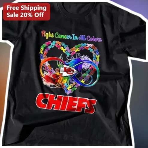 Fight Cancer In All Colors Chiefs Fan Tee Kansas City NFL Football Cancer Awareness Gift