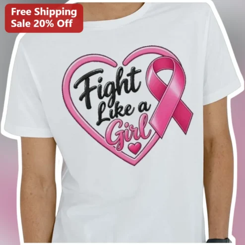 Fight Like a Girl Tee Breast Cancer Awareness Pink Ribbon Survivor Gift