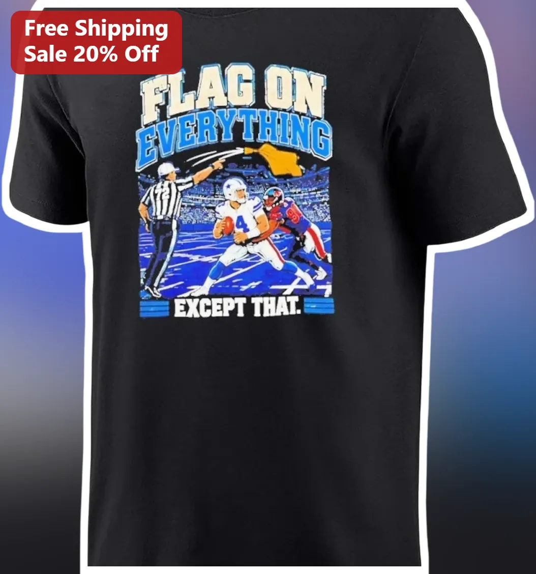 Flag On Everything Except That Tee Funny Retro Football Penalty Flag Graphic Shirt for Sports Fans