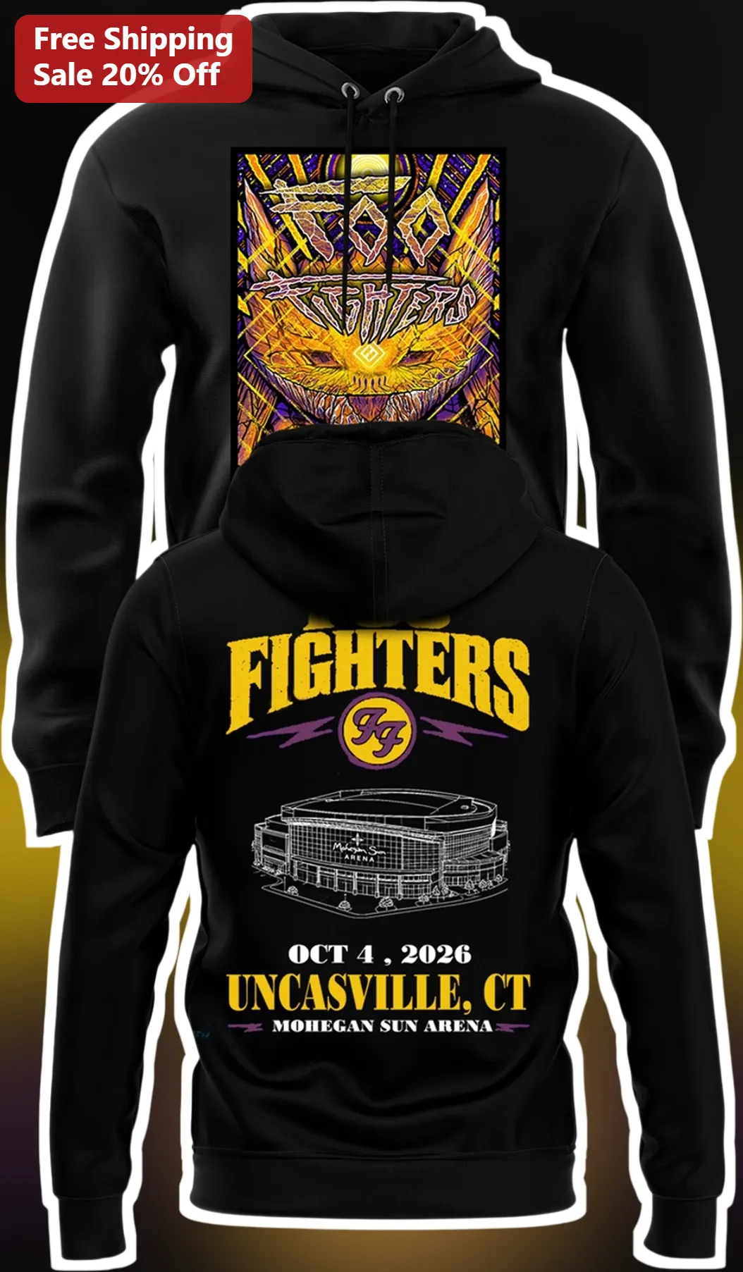 Foo Fighters Mohegan Sun Arena Hoodie Uncasville CT Oct 4 2026 Tour Merch