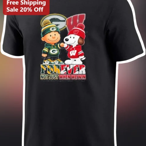 Forever Not Just When We Win Charlie Brown Snoopy Packers Badgers Tee