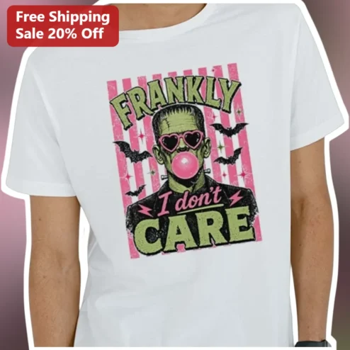 Frankly I Don't Care Frankenstein Monster Tee Halloween Sarcasm Graphic Shirt