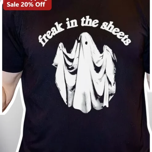 Freak in the Sheets Tee Funny Couples Graphic Shirt Halloween Ghost Bed Sheet Costume