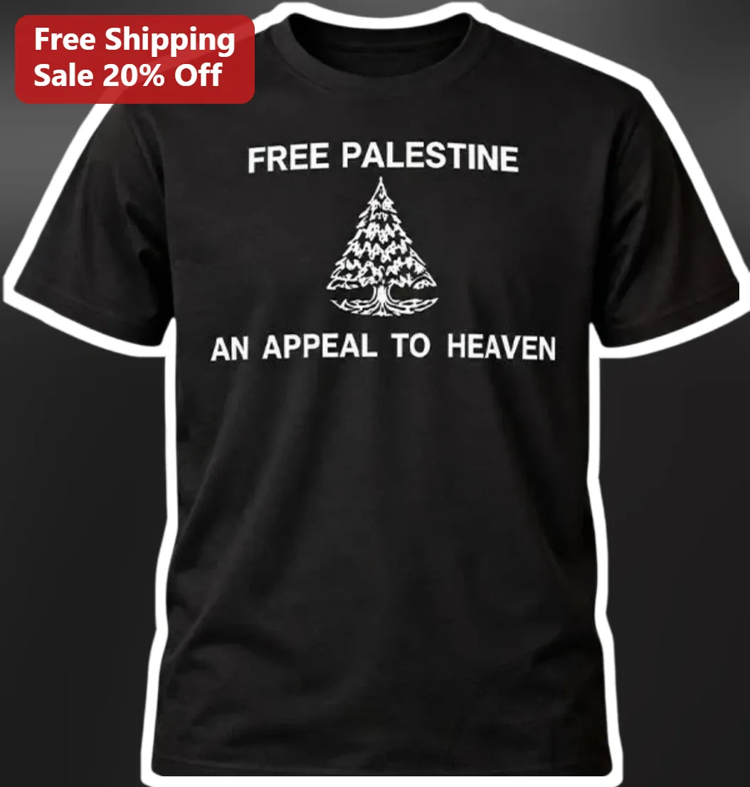 Free Palestine An Appeal to Heaven Tee Political Protest Shirt for Activists