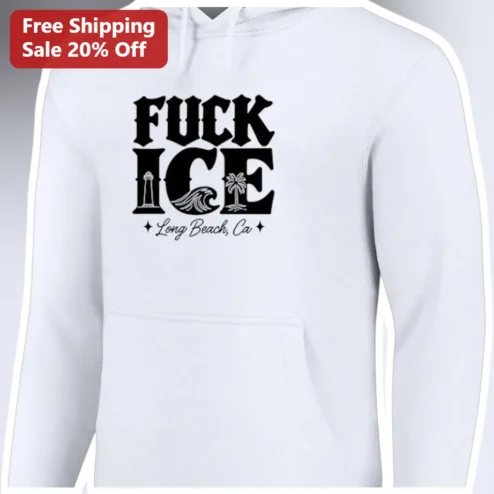 FUCK ICE Long Beach Ca Hoodie Anti-ICE Protest Apparel US Citizen Ricardo Gonzalez Incident Merch