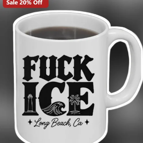 FUCK ICE Long Beach Mug Political Protest Coffee Cup Anti-ICE Immigration Reform Gift for Activists