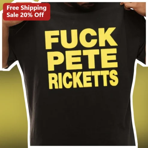 Fuck Pete Ricketts Tee Political Statement Shirt Bold Yellow Text Nebraska Election Merch