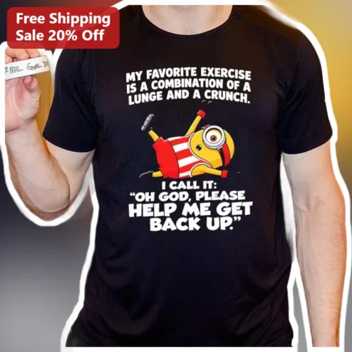 Funny Gym Shirt Minion Lunge Crunch Joke Tee Workout Humor Gift