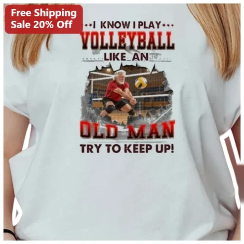 Funny Volleyball Tee Old Man Playing Humor Shirt for Men Dad Joke Gift