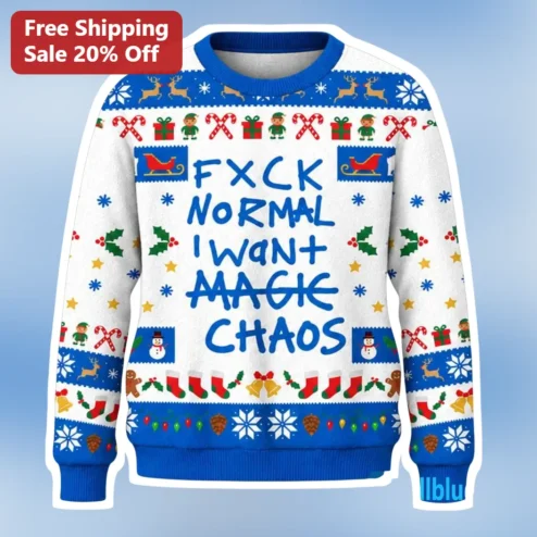 FXCK Normal I Want Magic Chaos Ugly Christmas Sweatshirt Funny Holiday Gift