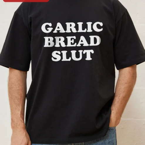 Garlic Bread Slut Funny Graphic Tee for Foodies