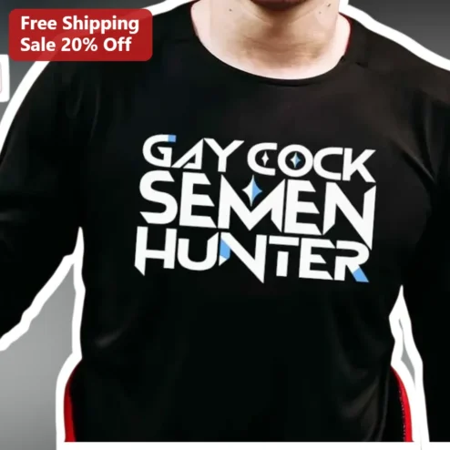 Gay Cock Semen Hunter Tee Adult Humor Shirt Queer Kink Apparel