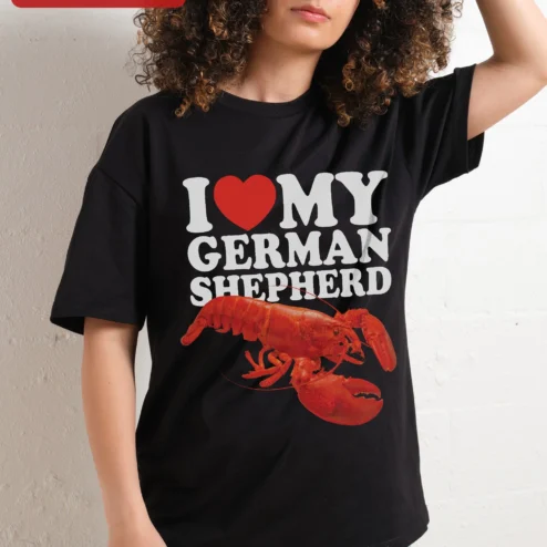 German Shepherd Lover Tee I Love My German Shepherd Dog Gift for GSD Owners