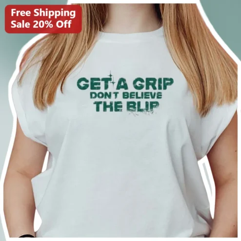 Get a Grip Don't Believe the Blip Retro Distressed Graphic Tee for Men Women Severance Fans