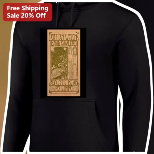 Gillian Welch David Rawlings Acoustic Dead Reckoning Hoodie Folk Rock Vintage Concert Poster Style