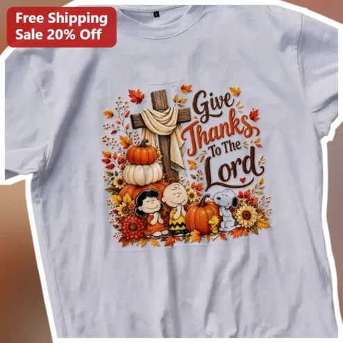Give Thanks To The Lord Charlie Brown Snoopy Thanksgiving Tee
