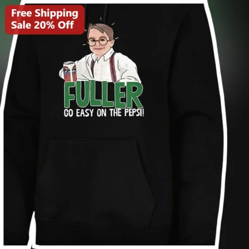 Go Easy On The Pepsi! Fuller House Graphic Hoodie Funny Sitcom Merch Gift