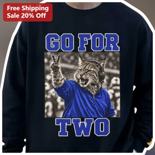 GO FOR TWO Football Coach Bobcat Sweatshirt Game Day Spiritwear Gift for Men Women Unisex Crewneck