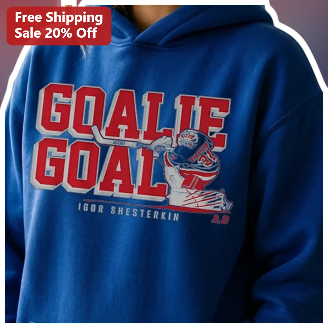 GOALIE GOAL Ice Hockey Goalie Hoodie NY Rangers Fan Gift