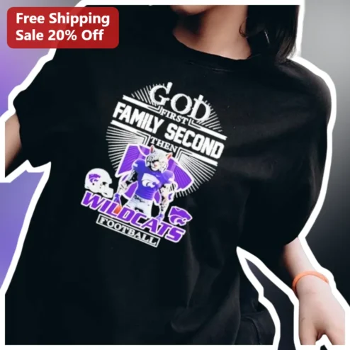 God First Family Second Then Wildcats Football Tee Christian Faith Sports Gift