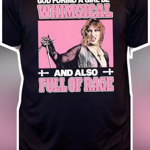 God Forbid A Girl Be Whimsical And Also Full Of Rage Stevie Nicks Graphic Tee