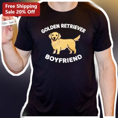 Golden Retriever Boyfriend Tee Funny Dog Breed Graphic Shirt Gift for Women Men available at our Chicago, Illinois warehouse