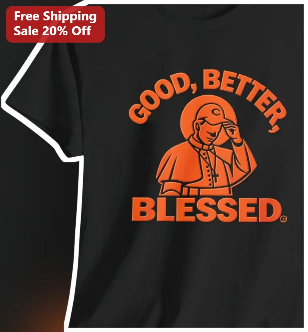 Good Better Blessed Catholic Priest Baseball Cap Graphic Tee for Men Women