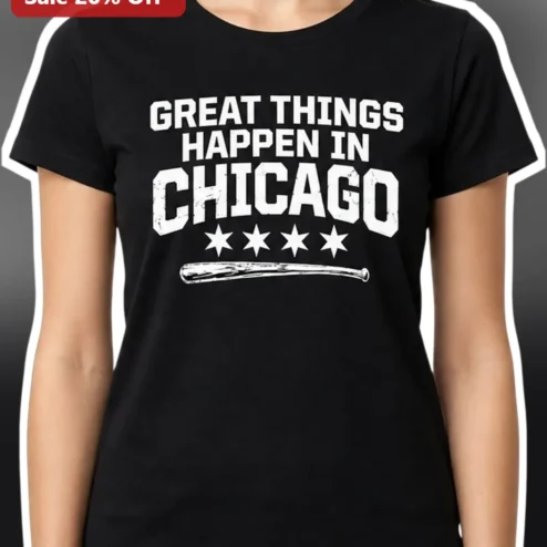Great Things Happen In Chicago Tee Vintage Baseball Graphic Shirt Windy City Souvenir Gift