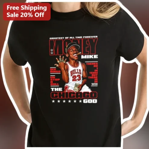 Greatest Of All Time Forever Money Mike Six Rings Unstoppable Bull Tee Michael Jordan GOAT Basketball Fan Gift