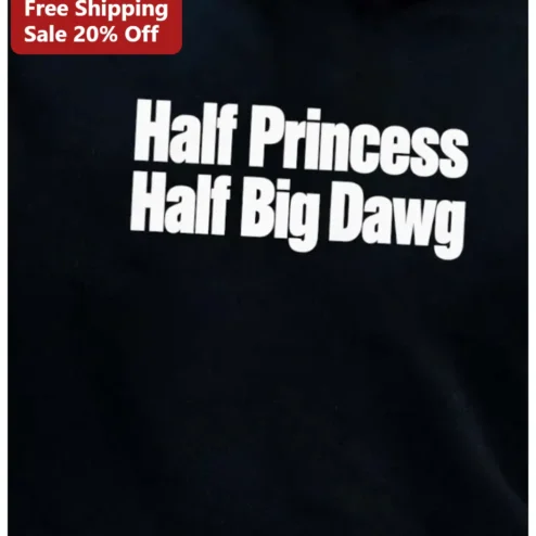 Half Princess Half Big Dawg Tee Funny Dog Mom Gift Shirt for Women