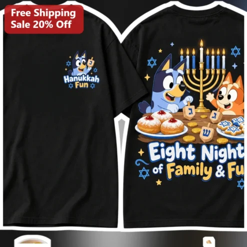 Hanukkah Fun Eight Nights of Family Tee Bluey Cartoon Dog Menorah Holiday Gift for Kids