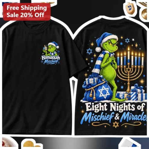 Hanukkah Mischief The Grinch Eight Nights Tee Funny Jewish Holiday Gift
