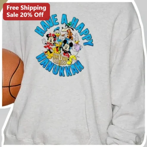 Have A Happy Hanukkah Mickey Mouse Minnie Donald Goofy Pluto Daisy Sweatshirt