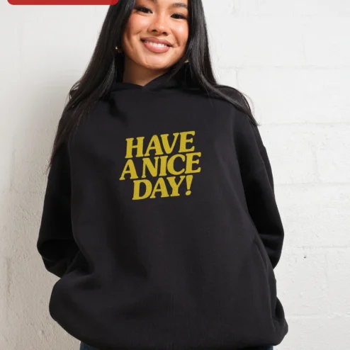 Close-up of Have A Nice Day! Hoodie Retro Yellow Smiley Face Positive Message Sweatshirt for Women Men for streetwear fans in Chicago, Illinois