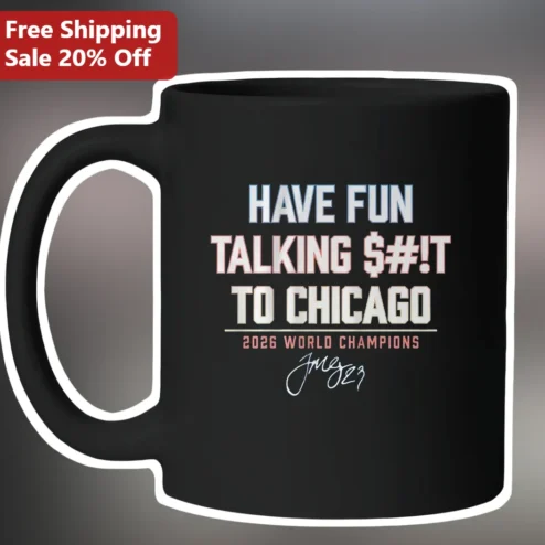 Have Fun Talking To Chicago 2026 World Champions Mug Jose Abreu Signature Funny Sports Gift