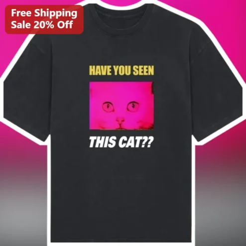 Have You Seen This Cat Funny Meme Tee Vaporwave Aesthetic Gift for Cat Lovers