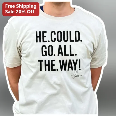 He Could Go All The Way Clint Bowyer Signature Tee NASCAR Racing Fan Apparel