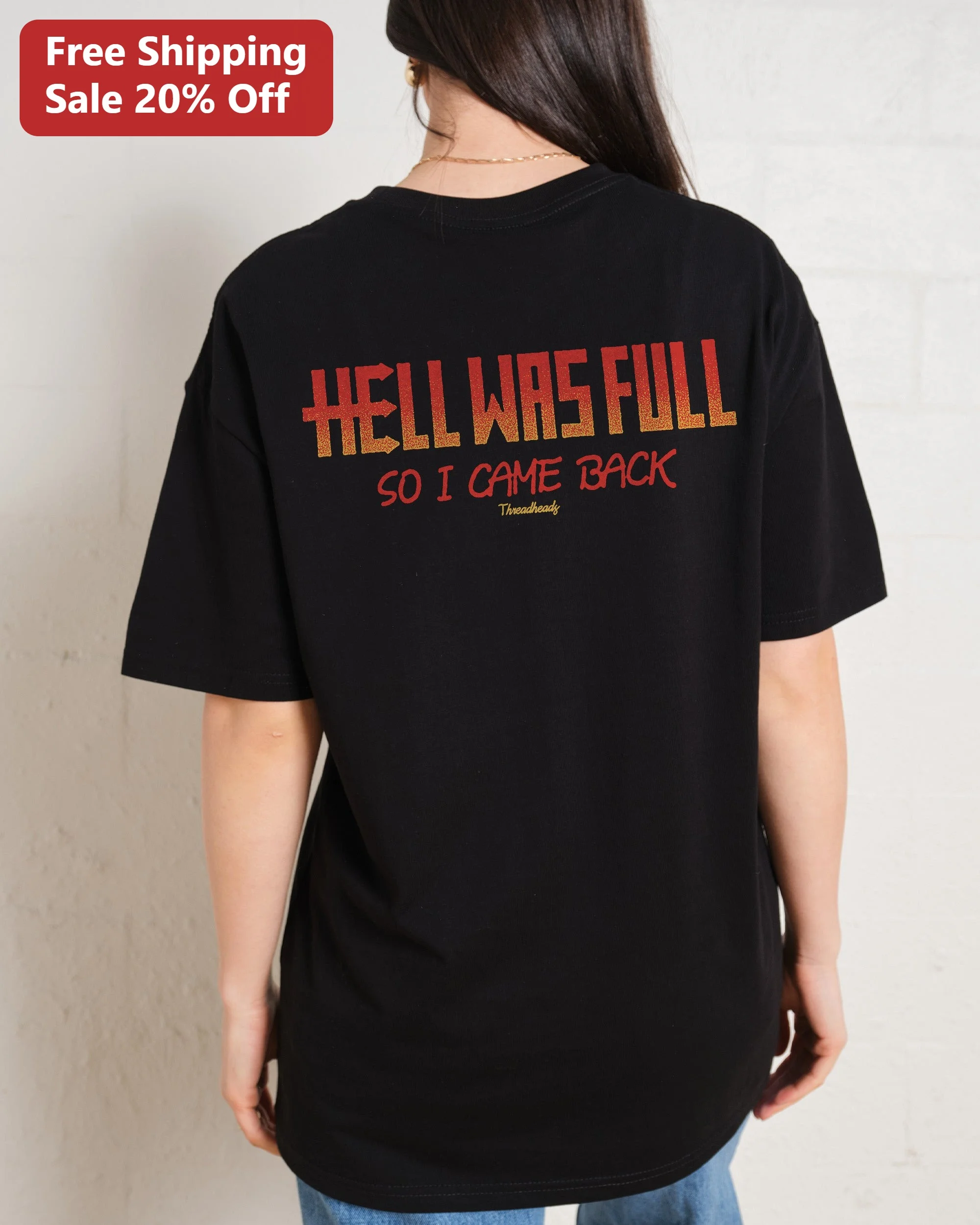 Hell Was Full So I Came Back Tee Horror Movie Quote Shirt Grunge Vintage Rock Graphic T-Shirt for Halloween