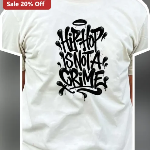 Hip-Hop Is Not A Crime Graffiti Tee Streetwear Protest Shirt
