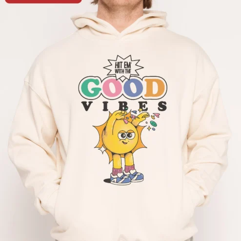 Hit Em With The Good Vibes Hoodie Retro Cartoon Sun Positive Energy Pullover