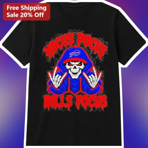 Hocus Pocus Bills Focus Tee Buffalo Bills Halloween Skeleton Graphic Shirt for NFL Fans