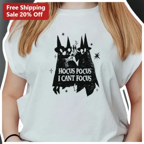 Hocus Pocus I Can't Focus Tee Halloween Witch Gift Funny Distressed Graphic Shirt for Women