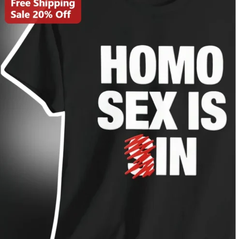 Homo Sex Is Sin Tee Biblical Leviticus 18:22 Christian Statement Shirt