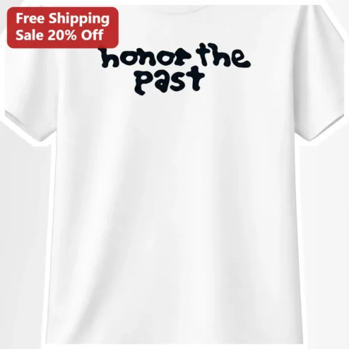 Honor The Past Retro Typography Tee Vintage Style Graphic Shirt For History Lovers