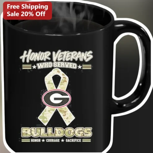 Honor Veterans Who Served Bulldogs Mug Honor Courage Sacrifice Veteran Gift Coffee Cup
