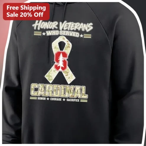 Honor Veterans Who Served Cardinal Camo Hoodie Honor Courage Sacrifice